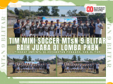 Tim Mini Soccer MTsN 9 Blitar Raih Juara 3 di Lomba PHBN Tingkat Kecamatan
