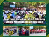 Awali Tahun Ajaran Baru, MTsN 9 Blitar Gelar Apel Pra-Matamuda bagi 226 Siswa Baru