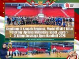 Gemilang di Kancah Regional, Murid MTsN 9 Blitar Stevany Apriska Wulandary Sabet Juara 1 Surabaya Open Handball 2026