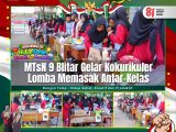 Kreativitas Kuliner Sehat, MTsN 9 Blitar Gelar Lomba Memasak Antar-Kelas untuk Murid Kelas 7